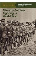 Minority Soldiers Fighting in World War I