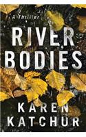 River Bodies