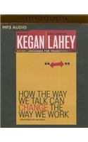How the Way We Talk Can Change the Way We Work: Seven Languages for Transformation
