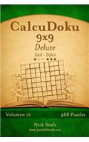 CalcuDoku 9x9 Deluxe - De Fácil a Difícil - Volumen 12 - 468 Puzzles