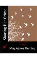 Sharing Her Crime: (English)