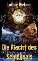 Die Macht des Schicksals