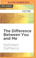 Difference Between You and Me