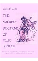 Sacred Doctrine of Felix Jupiter