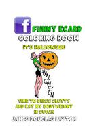 Facebook Funny Ecard Coloring Book