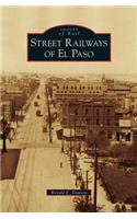 Street Railways of El Paso
