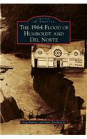 1964 Flood of Humboldt and del Norte