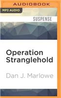 Operation Stranglehold