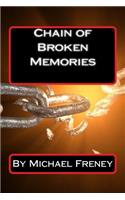 Chain of Broken Memories