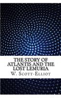 The Story of Atlantis and the Lost Lemuria