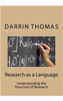 Research as a Language