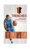 Trenches Life Skills Workbook: A Life Skills Interactive Journey for the Elite Athlete