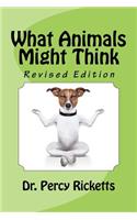 What Animals Might Think