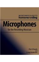 Microphones for the Recording Musician