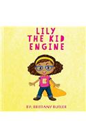 Lily The Kid Engine