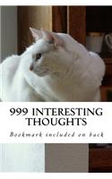 999 Interesting Thoughts