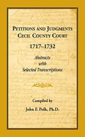 Petitions and Judgments, Cecil County [Maryland] Court, 1717-1732