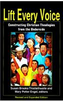 Lift Every Voice: Constructing Christian Theologies from the Underside