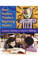 More Readers Theatre for Beginning Readers