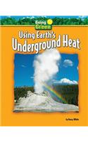Using Earth's Underground Heat: (Going Green)