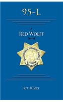 95-L: A Red Wolff Novel