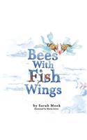 Bees With Fish Wings