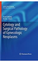 Cytology and Surgical Pathology of Gynecologic Neoplasms