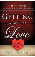Getting Ready for Love