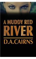 Muddy Red River