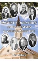 Baptist Biographies and Happenings in American History