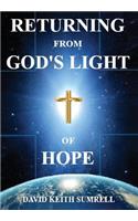 Returning from God's Light of Hope