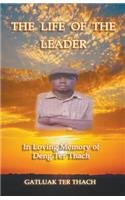 Life of the Leader