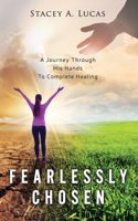 Fearlessly Chosen