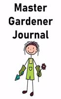 Master Gardener Journal: Daily / Monthly Planting Planner, Gardener Organizer. A Perfect Gardening Gift