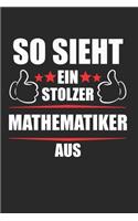 So Sieht EIn Stolzer Mathematiker Aus: Mathe & Fibonacci Notizbuch 6'x9' Liniert Geschenk für Universität & Mathematiklehrer