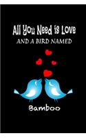 All you need is love and a bird named Bamboo