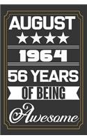 August 1964 56 Years Of Being Awesome