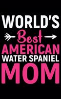 World's Best American Water Spaniel Mom