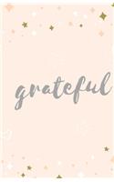 Grateful: Journal Notebook