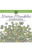 Nature Mandalas Coloring Book - Calming Coloring Book For Adults