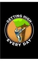 Getting High Every Day