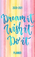 2020-2021 Dream It Wish It Do It Planner: Weekly Planner, January 1, 2020 to December 31, 2021, Organizer Appointment Scheduler, Great Gift for African American Woman to Write In Dates and R