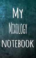 My Mixology Notebook