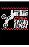 Ride Crash Swear Repeat