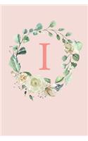 I: White Roses and Peonies Monogram Sketchbook - 110 Sketchbook Pages (6 x 9) - Floral Watercolor Monogram Sketch Notebook - Personalized Initial Lette