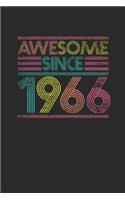 Awesome Since 1966: Graph Paper Notebook - Birthday Gift or Anniversary Gift Idea