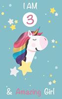 I am 3 and Amazing Girl Unicorn Journal