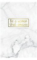 Be a Woman That Amazes