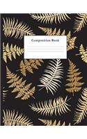 Composition Book: Golden Plant Motives College Ruled Notebook for Taking Notes Journaling School or Work for Girls