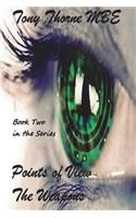 Points of View - The Weapons